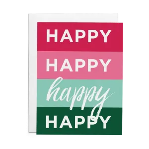 Happy Happy Happy Happy